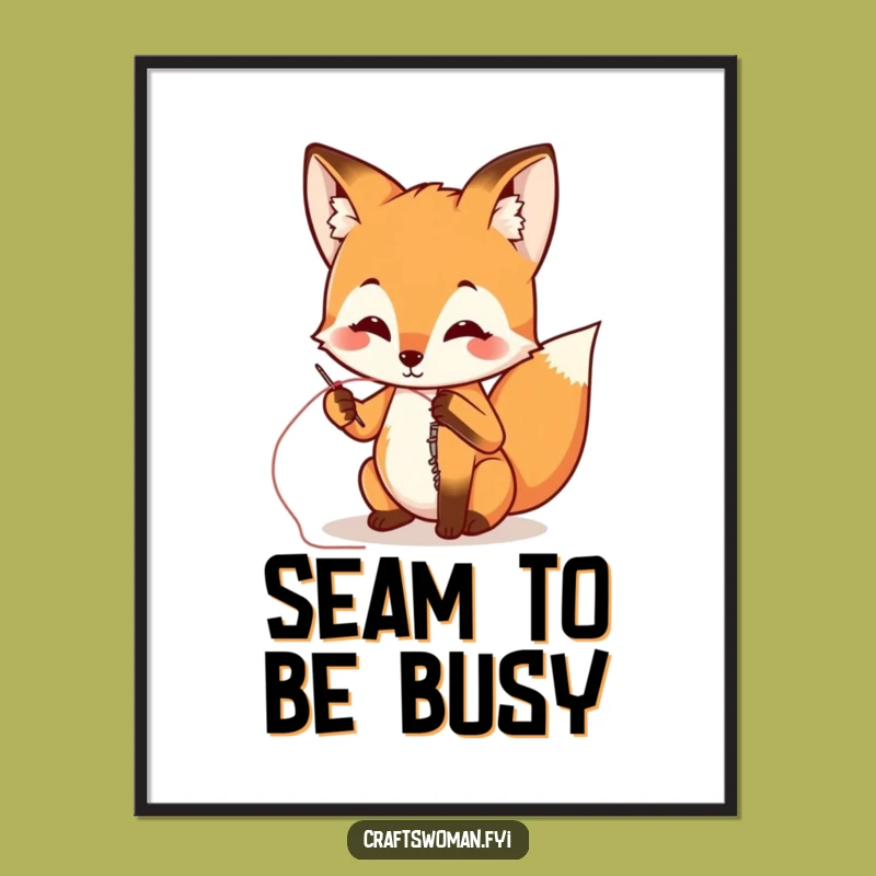 Funny Fox Sewing Poster: Whimsical Wall Art for a Humorous Home