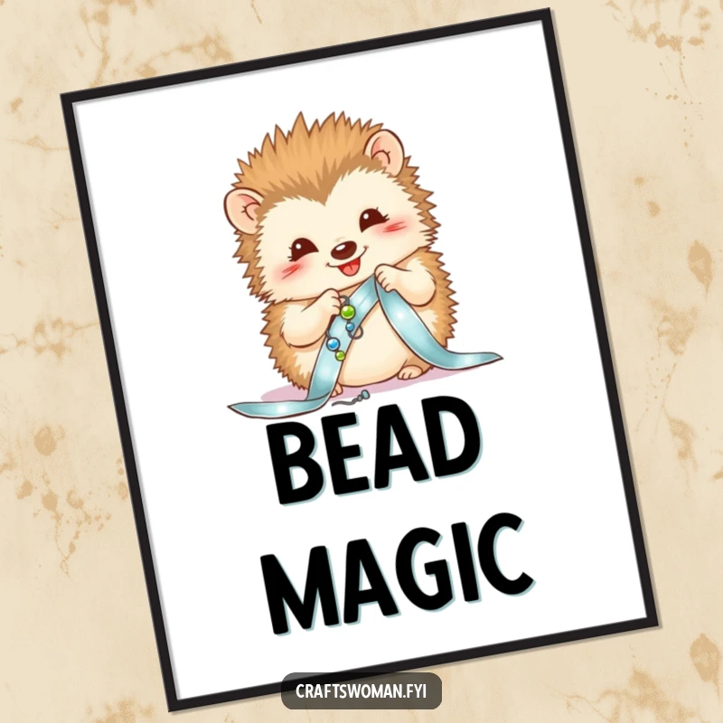 Funny poster art of a happy hedgehog carefully sewing beads onto a ribbon, adding sparkle to decor.