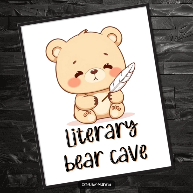 Funny bear poster art of a contented character writing with a feather quill, adding a touch of calm literary charm.