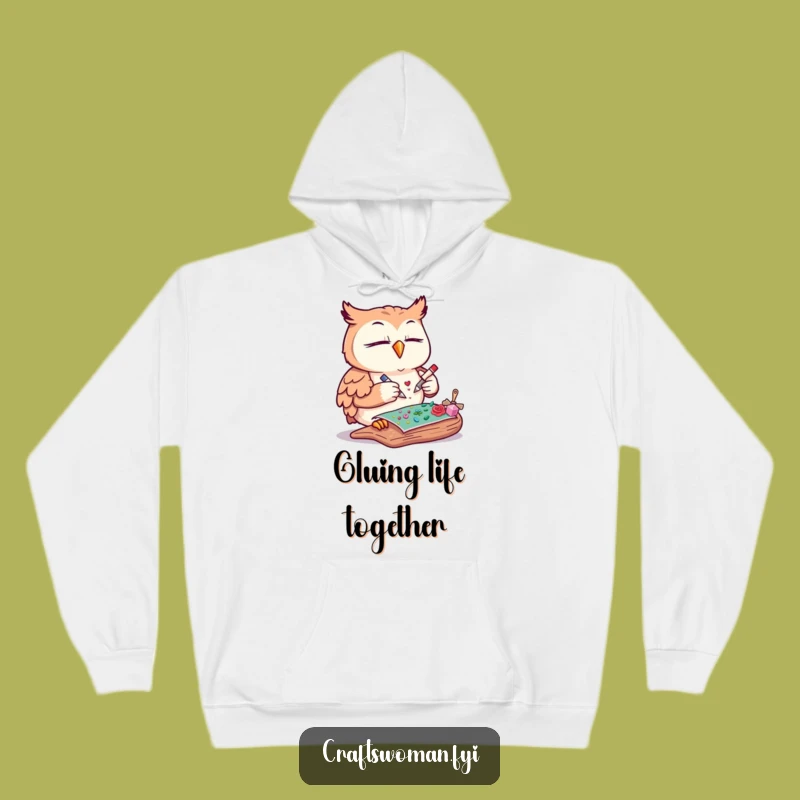 Funny Owl Craft Project Hoodie - Cozy & Wise Hobby Apparel