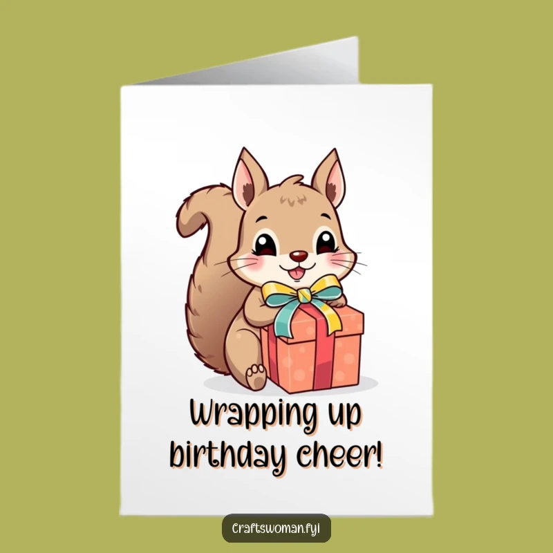 Free Printable Birthday Card: Squirrel Wraps Fun, A Hilarious Downloadable Gift!