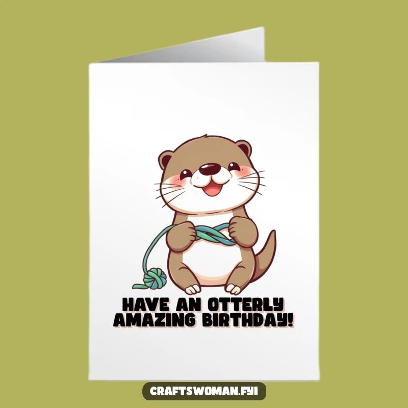 Free Printable Otter Yarn Birthday Card: Playful Knots, Funny Downloadable!