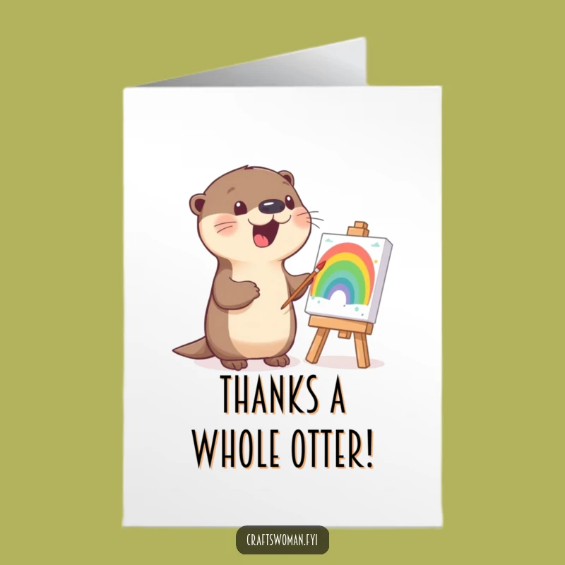 Free Printable Thank You Card: Otter's Artistic Thanks - Funny Downloadable Gift