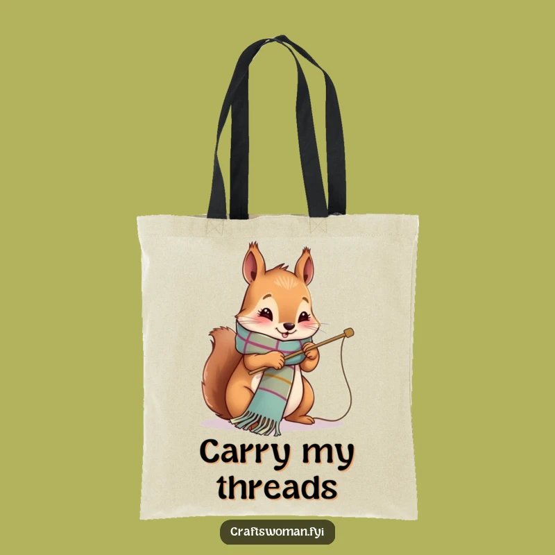 Funny Squirrel Stitcher Tote Bag: Carry Your Crafting Joy, Perfect Gift!