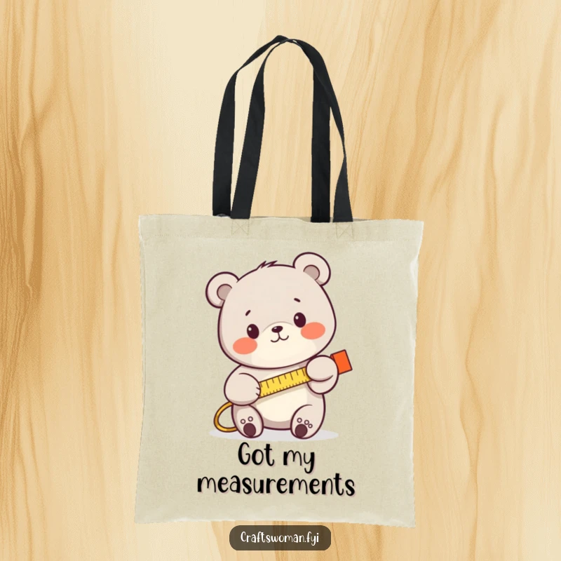 Funny bear with a tape measure, focused on a durable tote bag, carrying tools and humor with ease.